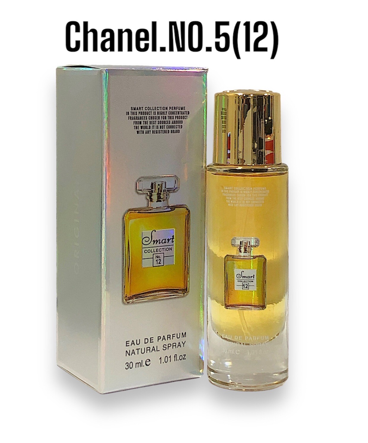 30 SMART COLLECTION # 12 CHANEL NO 5