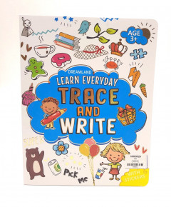 Learn Everyday Trace and Write- Age 3+ With Stickers